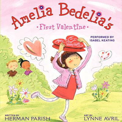 Amelia Bedelia's First Valentine by Herman Parish audiobook