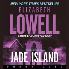 Jade Island by Elizabeth Lowell audiobook