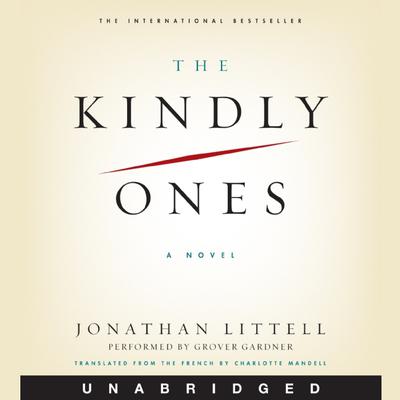 The Kindly Ones by Jonathan Littell audiobook