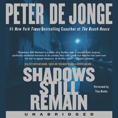 Shadows Still Remain by Peter de Jonge audiobook