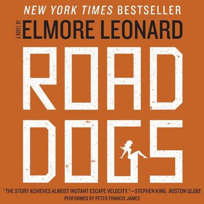 Road Dogs by Elmore Leonard audiobook