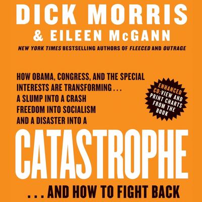 Catastrophe by Dick Morris audiobook