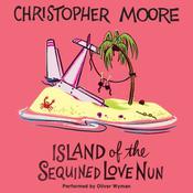 Island of the Sequined Love Nun by  Christopher Moore audiobook