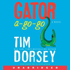 Gator A-Go-Go by Tim Dorsey audiobook