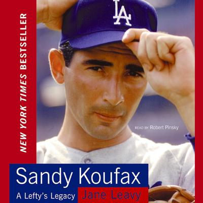 Sandy Koufax by Jane Leavy audiobook