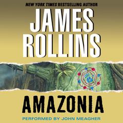 Amazonia by James Rollins audiobook