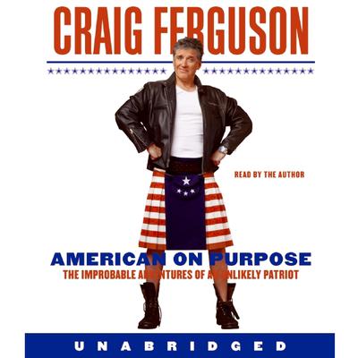 American on Purpose by Craig Ferguson audiobook