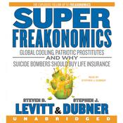 SuperFreakonomics by  Steven D. Levitt audiobook