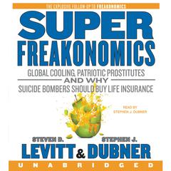SuperFreakonomics by Steven D. Levitt audiobook