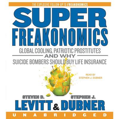 SuperFreakonomics by Steven D. Levitt audiobook