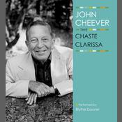 The Chaste Clarissa by  John Cheever audiobook
