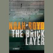 The Bricklayer by  Noah Boyd audiobook