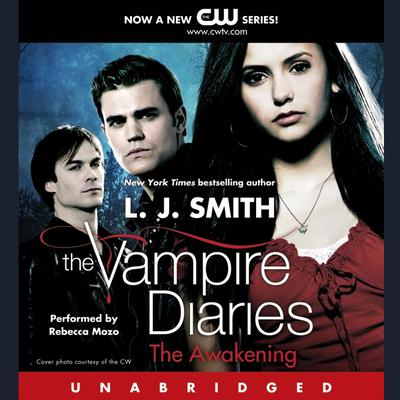 The Vampire Diaries: The Awakening by L. J. Smith audiobook
