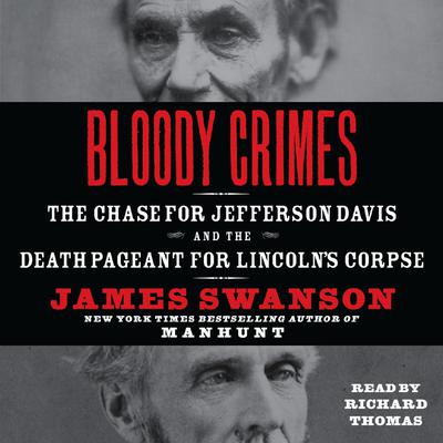 Bloody Crimes by James L. Swanson audiobook