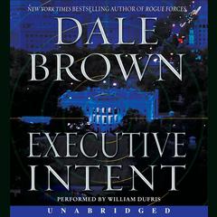 Executive Intent by Dale Brown audiobook