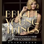 Bright Young Things by  Anna Godbersen audiobook