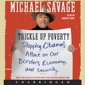 Trickle Up Poverty by  Michael Savage audiobook
