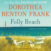 Folly Beach by  Dorothea Benton Frank audiobook