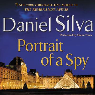 Portrait of a Spy by Daniel Silva audiobook