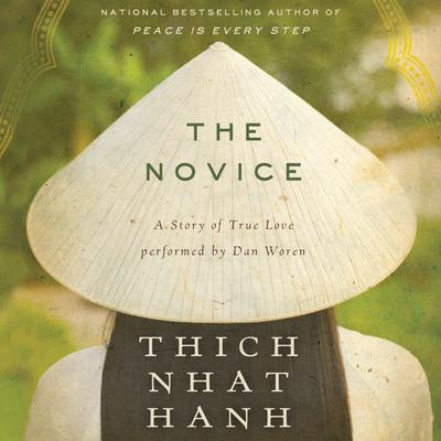 The Novice by Thich Nhat Hanh audiobook