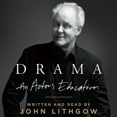 Drama by John Lithgow audiobook
