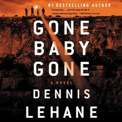 Gone, Baby, Gone by Dennis Lehane audiobook