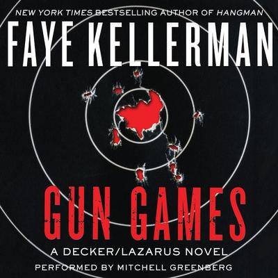 Gun Games by Faye Kellerman audiobook