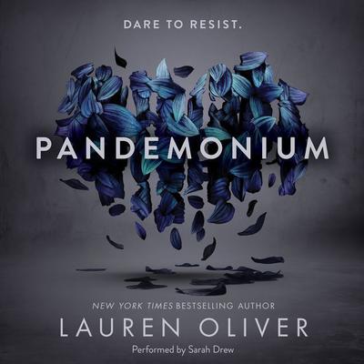 Pandemonium by Lauren Oliver audiobook