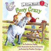 Pony Scouts: Pony Crazy by  Catherine Hapka audiobook