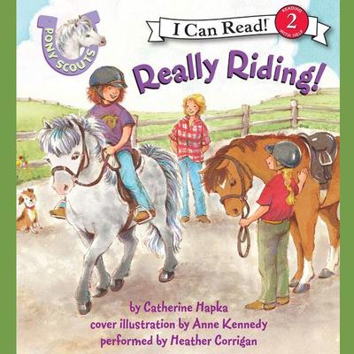 Pony Scouts: Really Riding! by Catherine Hapka audiobook