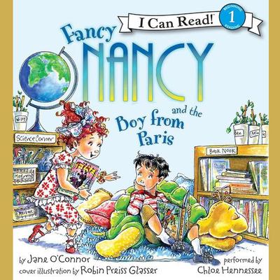 Fancy Nancy and the Boy from Paris by Jane O’Connor audiobook