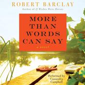 More Than Words Can Say by  Robert Barclay audiobook