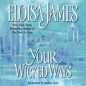 Your Wicked Ways by  Eloisa James audiobook