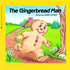 The Gingerbread Man by Karen Schmidt audiobook