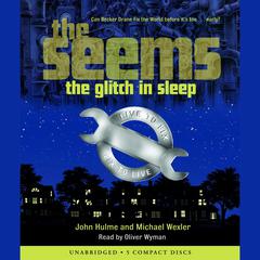 The Glitch in Sleep by John Hulme audiobook