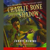 Charlie Bone and the Shadow by  Jenny Nimmo audiobook