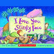 I Love You, Stinky Face by  Lisa McCourt audiobook