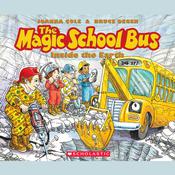 The Magic School Bus Inside the Earth by  Joanna Cole audiobook