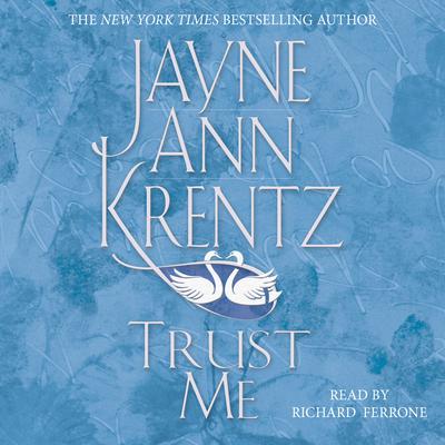 Trust Me by Jayne Ann Krentz audiobook