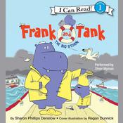 Frank and Tank: The Big Storm by  Sharon Phillips Denslow audiobook