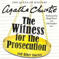 The Witness for the Prosecution and Other Stories by Agatha Christie audiobook