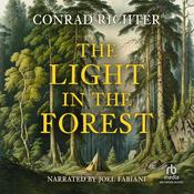 The Light in the Forest by  Conrad Richter audiobook