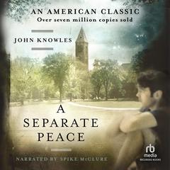 A Separate Peace by John Knowles audiobook