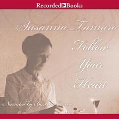 Follow Your Heart by Susanna Tamaro audiobook