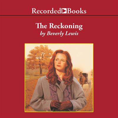 The Reckoning by Beverly Lewis audiobook