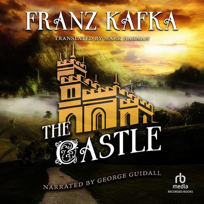 The Castle by Franz Kafka audiobook