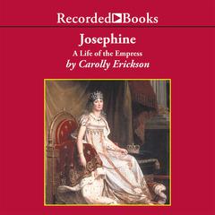 Josephine by Carolly Erickson audiobook