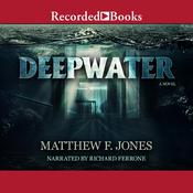Deepwater by  Matthew Jones audiobook