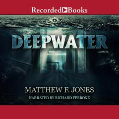 Deepwater by Matthew Jones audiobook