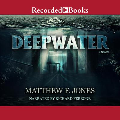 Deepwater by Matthew Jones audiobook